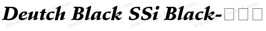 Deutch Black SSi Black字体转换